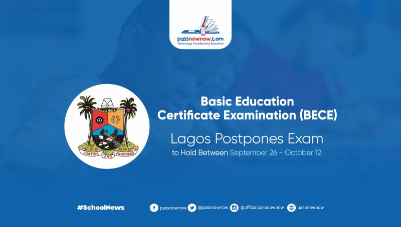 Basic Education Certificate Examination (BECE): Lagos Postpones Exams 