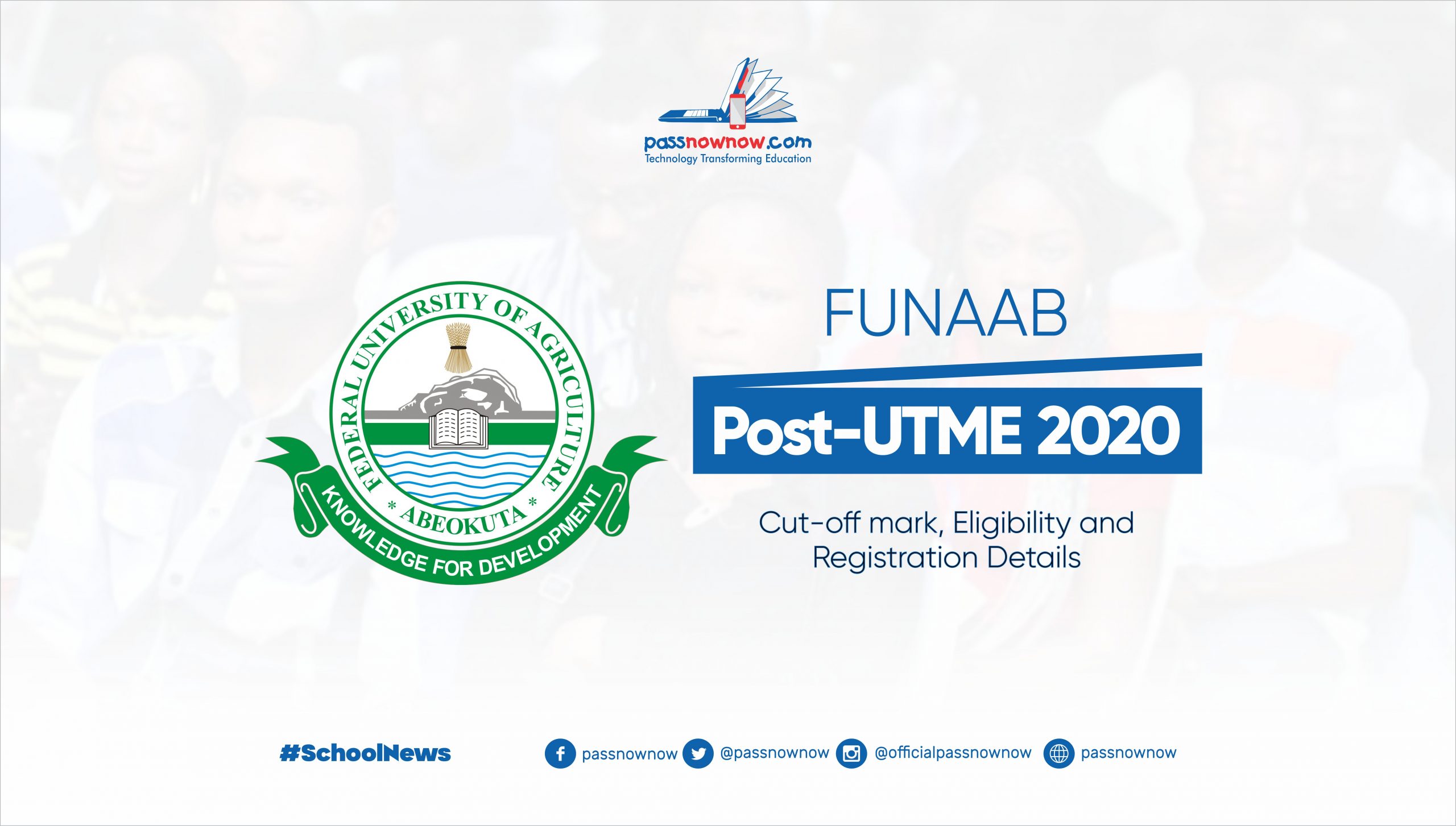 FUNAAB Post-UTME 2020: Cut-off mark, Eligibility and Registration Details