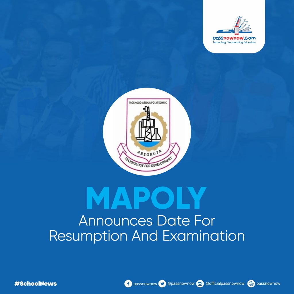 mapoly announces date for resumption and examination