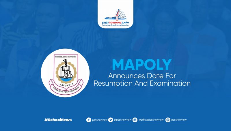 mapoly announces date for resumption and examination