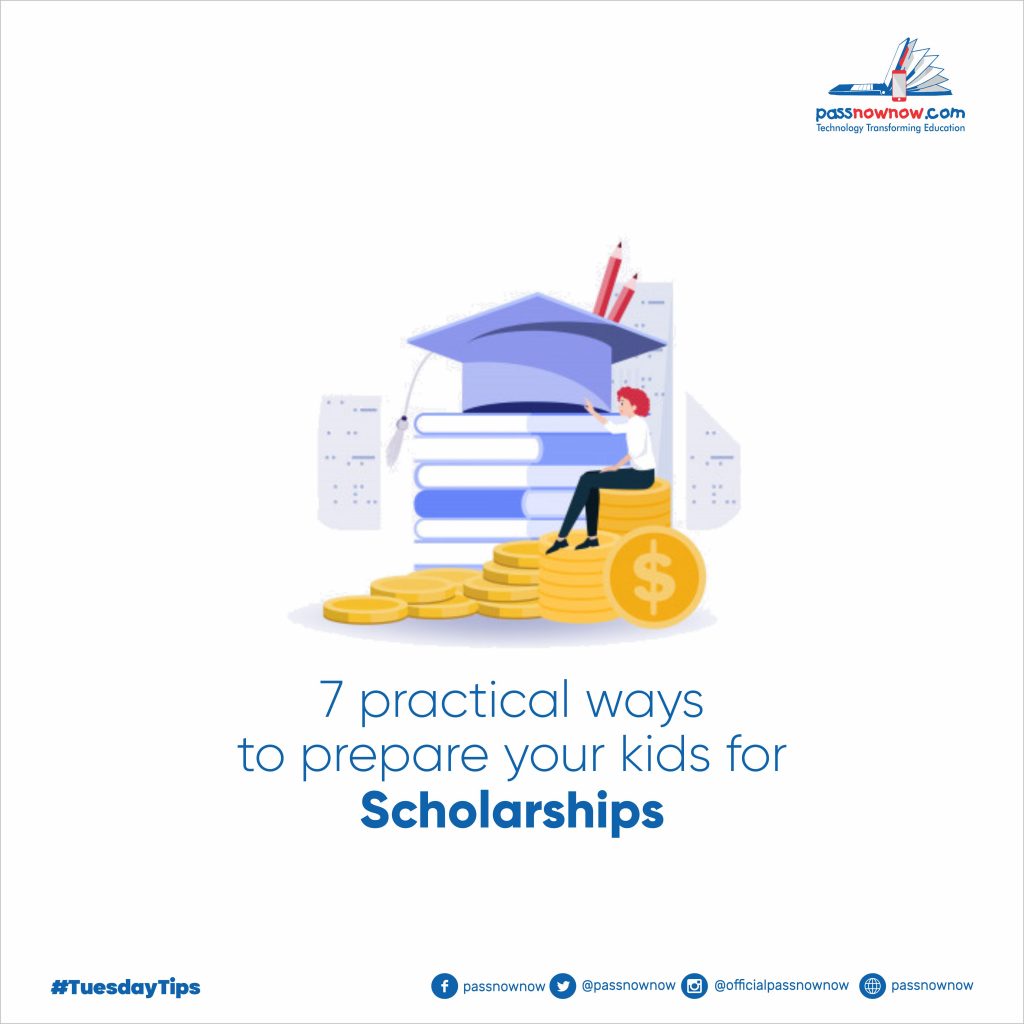 7 Practical Ways to Prepare Your Kids for Scholarships