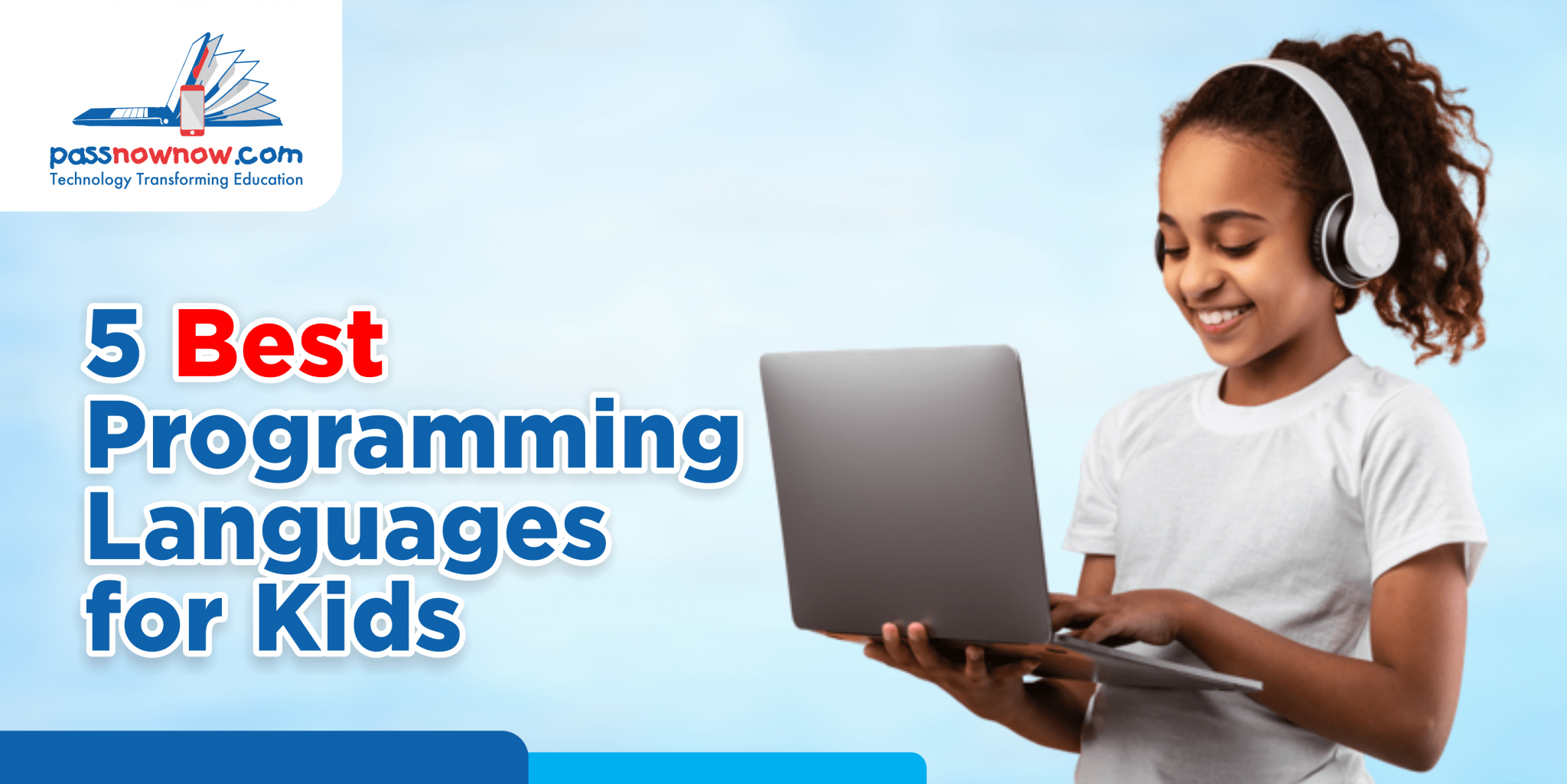 5 Best Programming Languages for Kids - Passnownow
